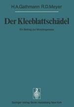 Der Kleeblattschädel: Ein Beitrag zur Morphogenese