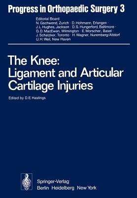 The Knee: Ligament and Articular Cartilage Injuries: Selected Papers of the Third and Fourth Reisensburg Workshop held February 27 - March 1, and September 25-27, 1975 - cover