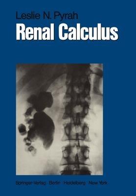 Renal Calculus - Leslie N. Pyrah - cover