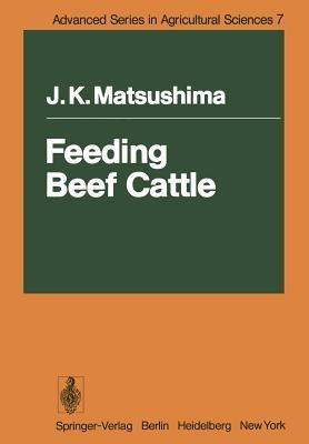 Feeding Beef Cattle - J.K. Matsushima - cover