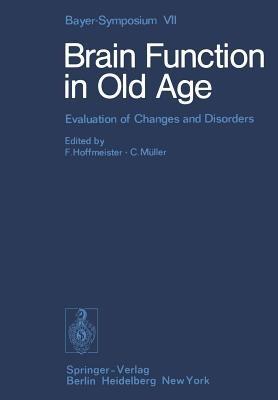 Brain Function in Old Age: Evaluation of Changes and Disorders - cover