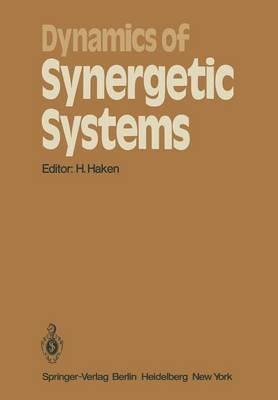 Dynamics of Synergetic Systems: Proceedings of the International Symposium on Synergetics, Bielefeld, Fed. Rep. of Germany, September 24–29, 1979 - cover