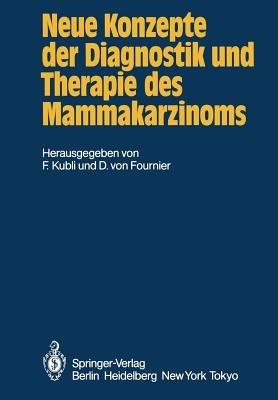 Neue Konzepte der Diagnostik und Therapie des Mammakarzinoms: Bericht über die 1. wissenschaftliche Tagung der Deutschen Gesellschaft für Senologie: Vor- und Frühstadien des Mammakarzinoms - cover