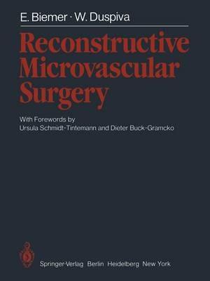 Reconstructive Microvascular Surgery - E. Biemer,W. Duspiva - cover