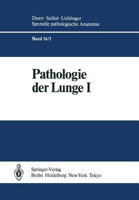 Pathologie der Lunge - S. Blümcke,A. Burkhardt,W. Doerr - cover
