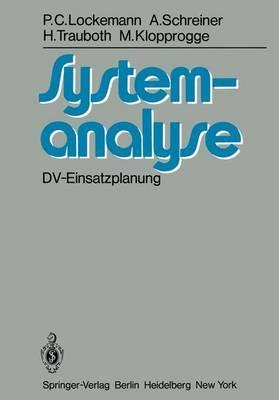 Systemanalyse: DV-Einsatzplanung - P.C. Lockemann,A. Schreiner,H. Trauboth - cover