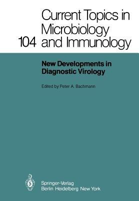 New Developments in Diagnostic Virology - P.A. Bachmann - cover