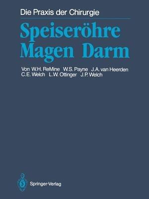 Speiseröhre Magen Darm - William H. ReMine,W. Spencer Payne,Jon A. van Heerden - cover