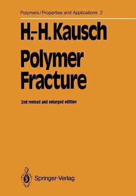 Polymer Fracture - Hans-Henning Kausch - cover