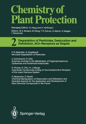 Degradation of Pesticides, Desiccation and Defoliation, ACh-Receptors as Targets - cover