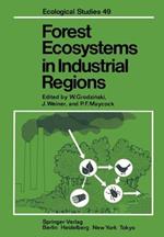 Forest Ecosystems in Industrial Regions: Studies on the Cycling of Energy Nutrients and Pollutants in the Niepo?omice Forest Southern Poland