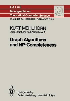 Data Structures and Algorithms 2: Graph Algorithms and NP-Completeness - K. Mehlhorn - cover
