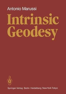 Intrinsic Geodesy - A. Marussi - cover