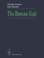 The Human Gait - Wilhelm Braune,Otto Fischer - cover