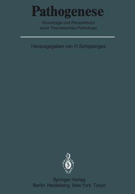 Pathogenese: Grundzüge und Perspektiven einer Theoretischen Pathologie - cover