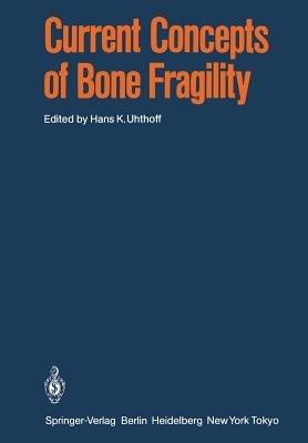 Current Concepts of Bone Fragility - cover