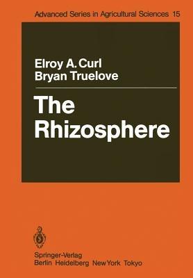 The Rhizosphere - Elroy A. Curl,Bryan Truelove - cover