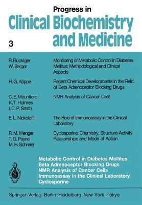 Metabolic Control in Diabetes Mellitus Beta Adrenoceptor Blocking Drugs NMR Analysis of Cancer Cells Immunoassay in the Clinical Laboratory Cyclosporine - cover