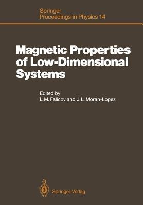 Magnetic Properties of Low-Dimensional Systems: Proceedings of an International Workshop Taxco, Mexico, January 6–9, 1986 - cover