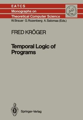 Temporal Logic of Programs - Fred Kröger - cover