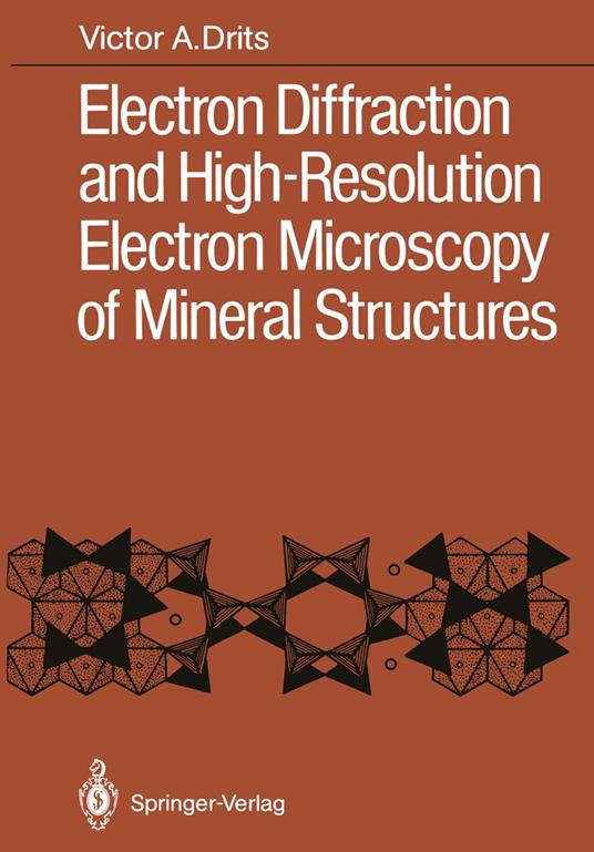 Electron Diffraction and High-Resolution Electron Microscopy of Mineral Structures