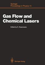 Gas Flow and Chemical Lasers: Proceedings of the 6th International Symposium, Jerusalem, September 8–12, 1986