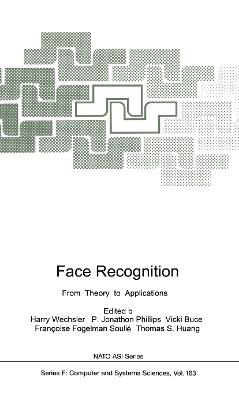 Face Recognition: From Theory to Applications - cover