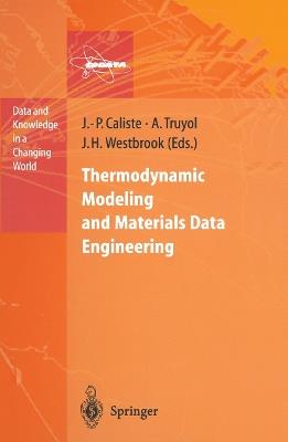 Thermodynamic Modeling and Materials Data Engineering - cover