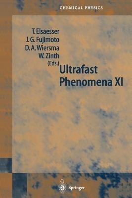 Ultrafast Phenomena XI: Proceedings of the 11th International Conference, Garmisch-Partenkirchen, Germany, July 12–17, 1998 - cover