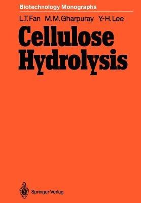 Cellulose Hydrolysis - Liang-tseng Fan,Mahendra M. Gharpuray,Yong-Hyun Lee - cover