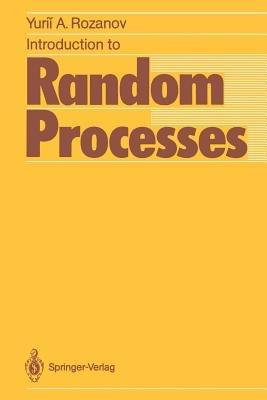 Introduction to Random Processes - Yurii A. Rozanov - cover
