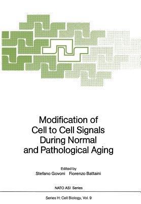 Modification of Cell to Cell Signals During Normal and Pathological Aging - cover