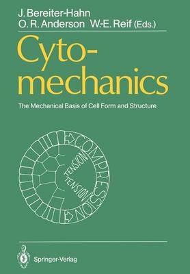 Cytomechanics: The Mechanical Basis of Cell Form and Structure - cover