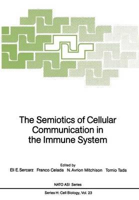 The Semiotics of Cellular Communication in the Immune System - cover