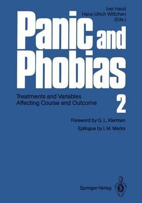 Panic and Phobias 2: Treatments and Variables Affecting Course and Outcome - cover