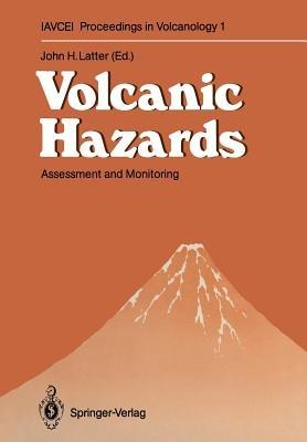Volcanic Hazards: Assessment and Monitoring - cover