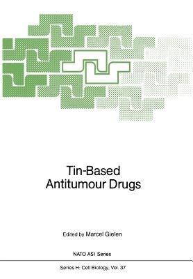 Tin-Based Antitumour Drugs - cover