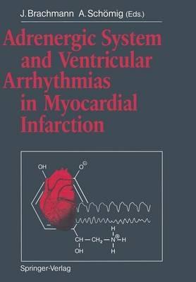 Adrenergic System and Ventricular Arrhythmias in Myocardial Infarction - cover