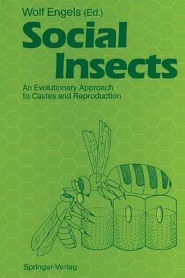 Social Insects: An Evolutionary Approach to Castes and Reproduction - cover