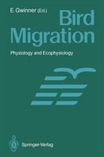 Bird Migration: Physiology and Ecophysiology