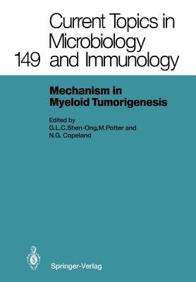Mechanisms in Myeloid Tumorigenesis 1988: Workshop at the National Cancer Institute, National Institutes of Health, Bethesda, MD, USA, March 22, 1988 - cover