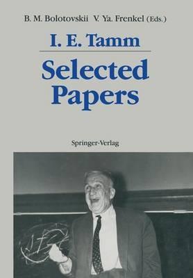 Selected Papers - Igor E. Tamm - cover