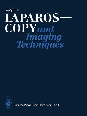 Laparoscopy and Imaging Techniques - Giorgio Dagnini - cover