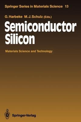 Semiconductor Silicon: Materials Science and Technology - cover