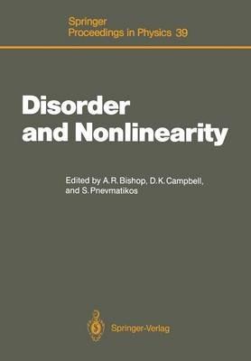 Disorder and Nonlinearity: Proceedings of the Workshop J.R. Oppenheimer Study Center Los Alamos, New Mexico, 4–6 May, 1988 - cover