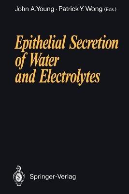 Epithelial Secretion of Water and Electrolytes - cover