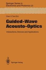 Guided-Wave Acousto-Optics: Interactions, Devices, and Applications