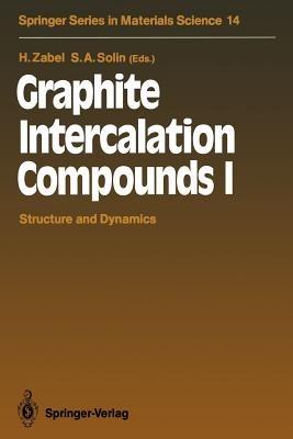Graphite Intercalation Compounds I: Structure and Dynamics - cover