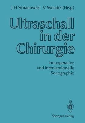 Ultraschall in der Chirurgie: Intraoperative und interventionelle Sonographie - cover