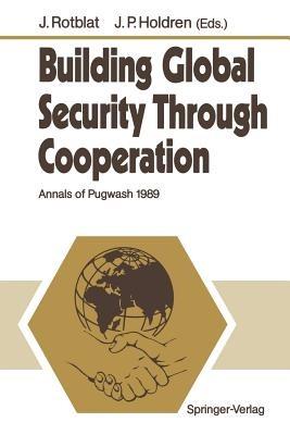 Building Global Security Through Cooperation: Annals of Pugwash 1989 - cover